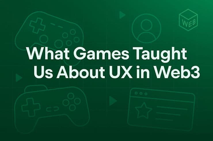 What Games Taught Us About UX in Web3